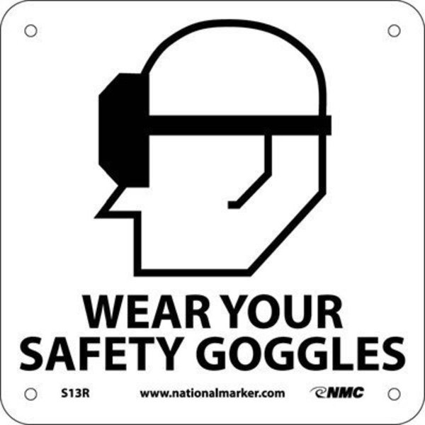 Nmc Wear Your Safety Goggles Sign S13R
